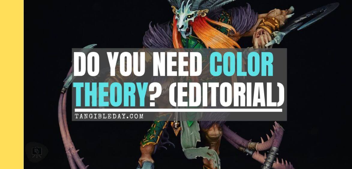 You don't need color theory to painting miniatures - miniature painting and color theory - banner image