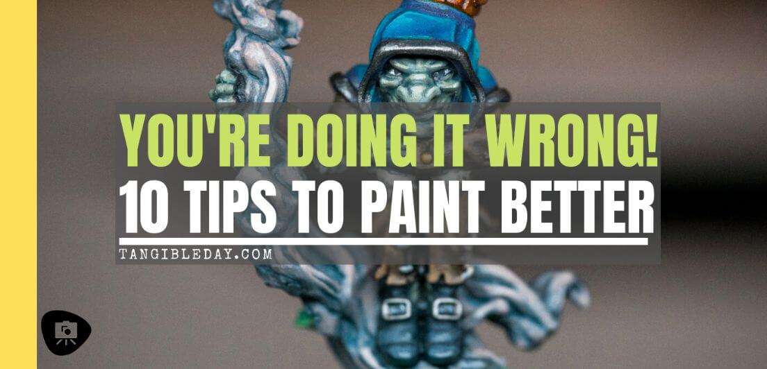 Banner 10 tips for improving your miniature painting