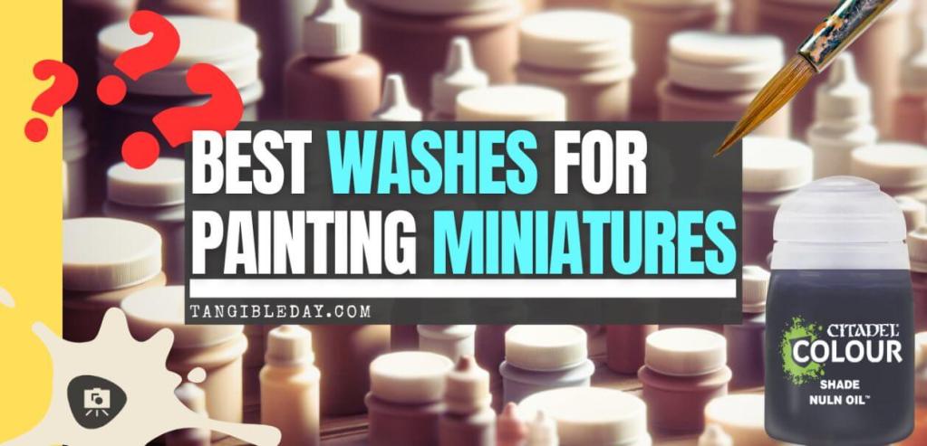 Best washes for miniatures - feature banner image