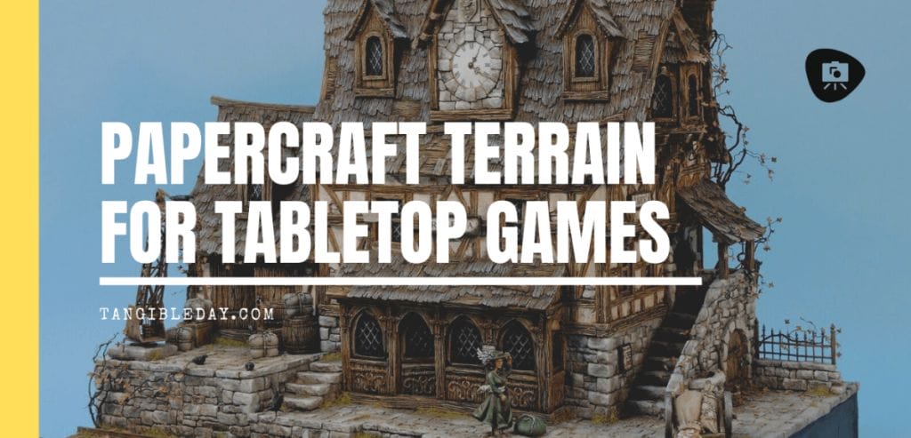 Great Papercraft Terrain for Tabletop Games - Infinity, Warhammer 40k, DnD, RPGs, roleplaying games, and more!