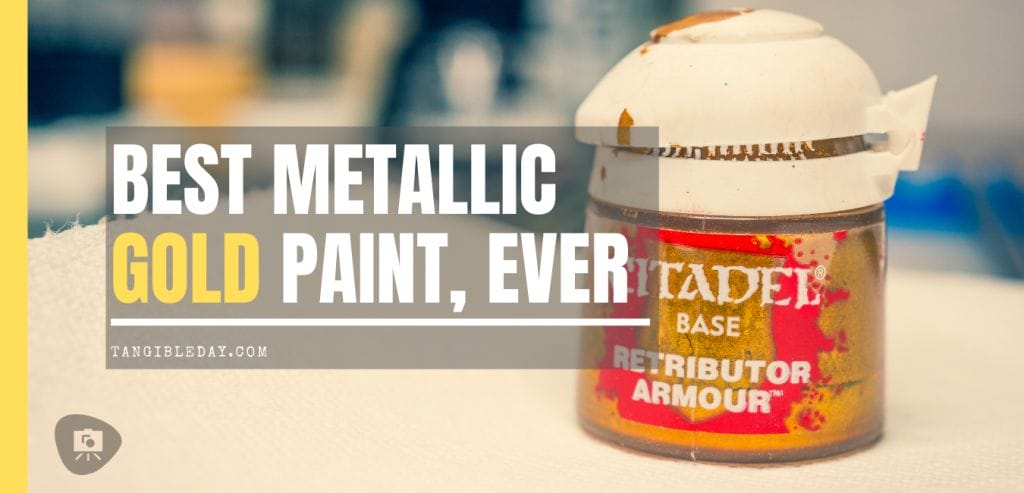 Best metallic gold paint for miniatures and models. Citadel Retributor Armour metallic base paint