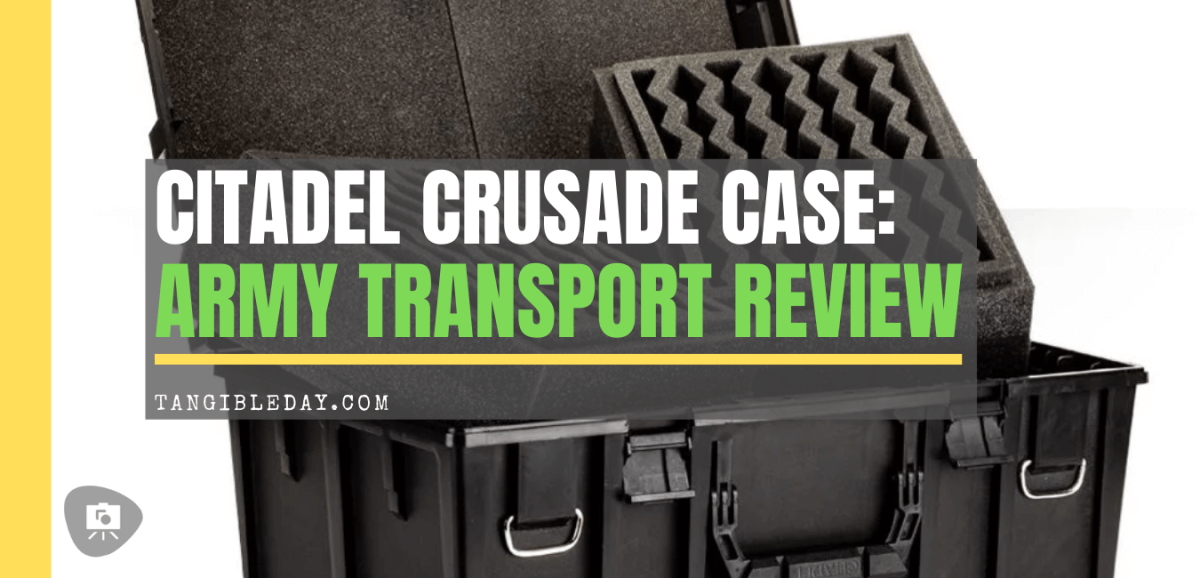 Citadel Crusade Case (Army Transport): Worth It? - Tangible Day