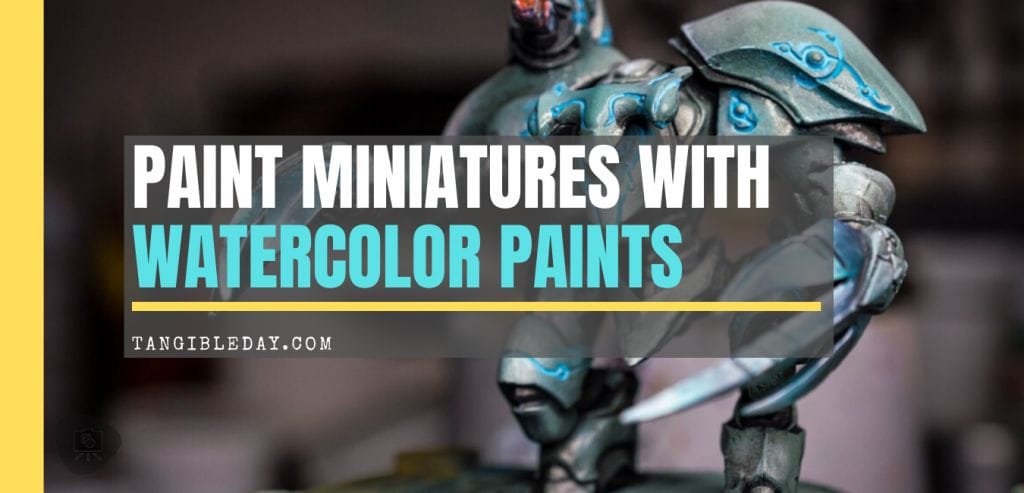 Watercolor Washes: How to Paint a Warmachine Warjack (10 Steps!) - Painting miniatures and models with watercolor and acrylics