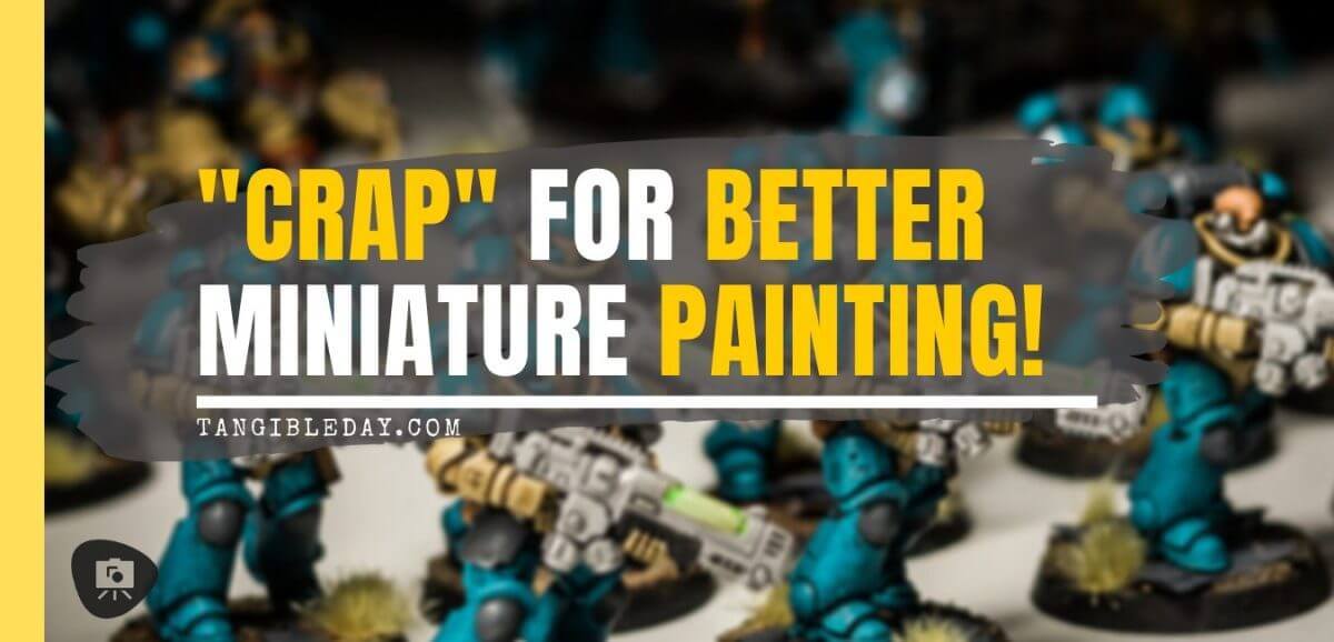 What does "CRAP" stand for? How to paint miniatures. How do you paint wargame miniatures? How to start painting miniatures? Best miniature painting steps and tutorial