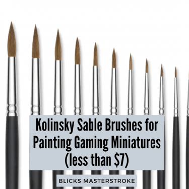 Tabletop painter? Miniature artist? Fine scale modeler or hobbyist? Check out BLICKS Masterstroke sable brushes as a great, inexpensive alternative to Winsor & Newton Series 7 brushes - snappy, springy, and excellent control with these quality brushes for painting miniatures. 
