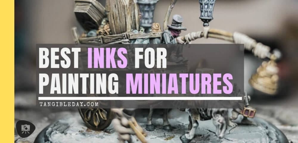 Best 15 inks for painting miniatures and models - citadel wash set - best inks for miniature painting - best inks for models - how to use inks on miniatures - inks for painting miniatures - citadel wash shades and FW inks
