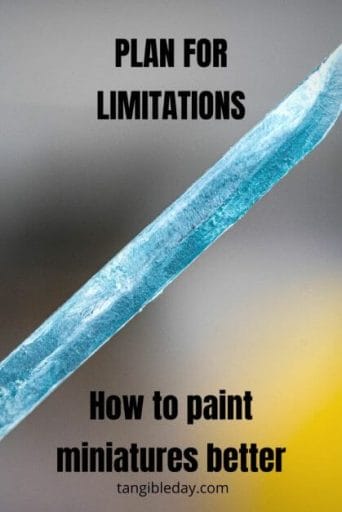 Creative limitation makes your art better - how to paint miniatures - banner - how to paint miniatures better - how to improve miniature painting - limitation breed creativity - how to be more creative - plan for limitations - how to paint within your limits 