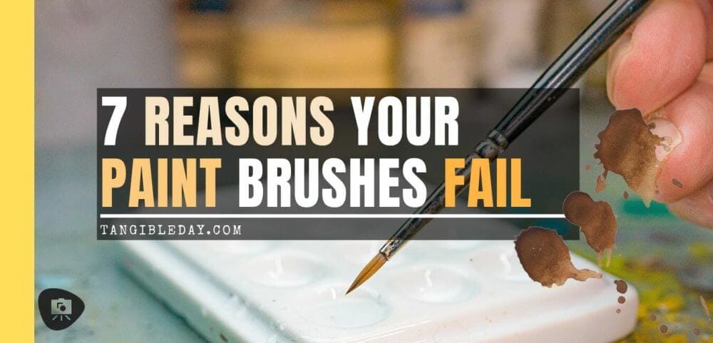 7 Reasons why brushes for miniature painting fall apart - reasons for paintbrush failure - ways to take care of your paint brushes - miniature paint brush care and maintenance - tips for brush care for modelers and hobbyists - paintbrush cleaning tips and care - banner