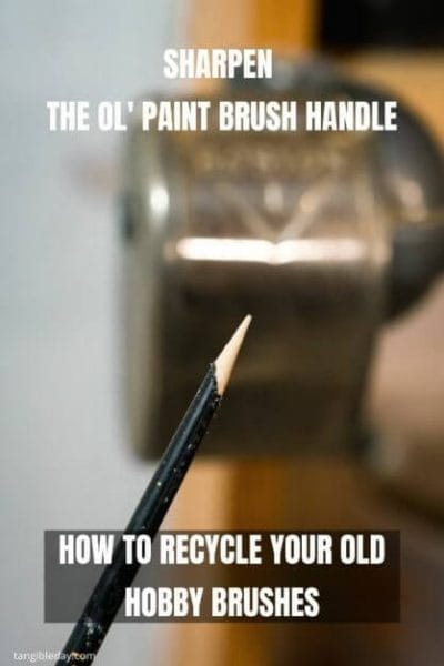 10 Great Ways to Recycle Old Hobby Paint Brushes - Ideas for recycling old brushes - reuse old brushes - recycle paint brushes - ideas to recycle hobby brushes - You can sharpen the brush handle with a pencil sharpener - check it out