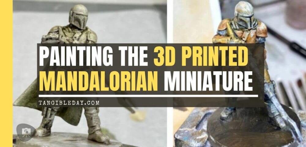 Oil Painting the Star Wars "Mandalorian" Alla Prima - how to paint a 3D printed resin model with oil paint - speed painting miniatures with oils - banner image