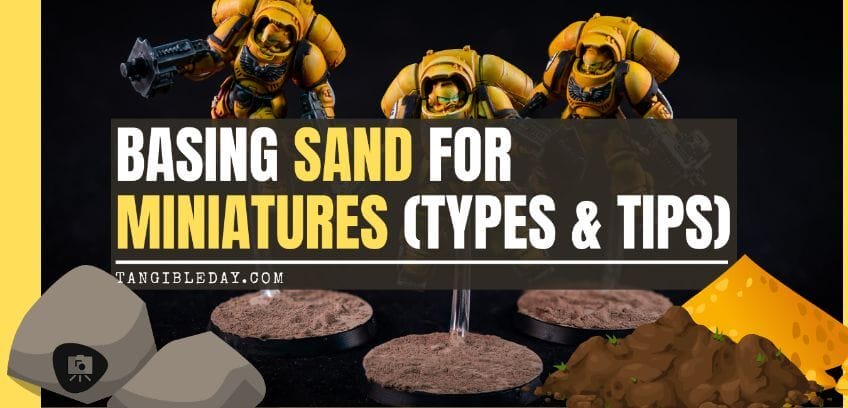 Basing sand for miniatures - miniature basing materials - miniature basing kits - how to use sand for basing models and miniatures - games workshop basing sand - citadel sand alternative - miniature basing sand - banner