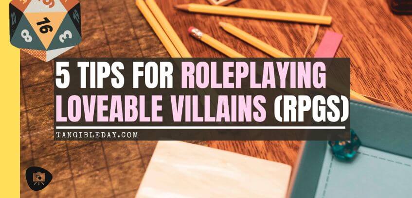 How to GM a Fun Villain: No Such Thing as An Evil Genius (RPG Tips) -how to roleplay an evil character - rp tips - how to roleplay mean characters - banner