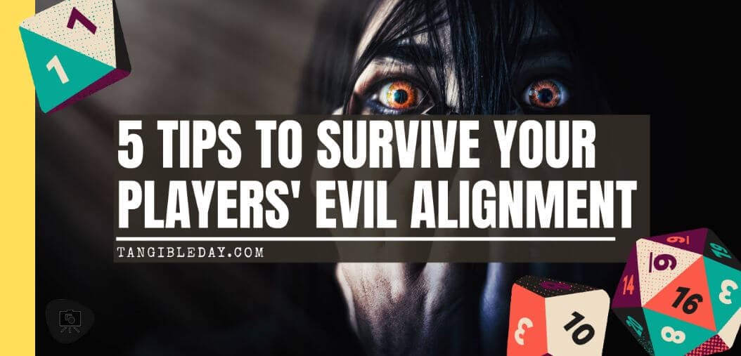 RP tips for Evil RPG campaigns - how to GM an evil campaign - evil alignment characters for dungeons and dragons and other roleplaying games - banner