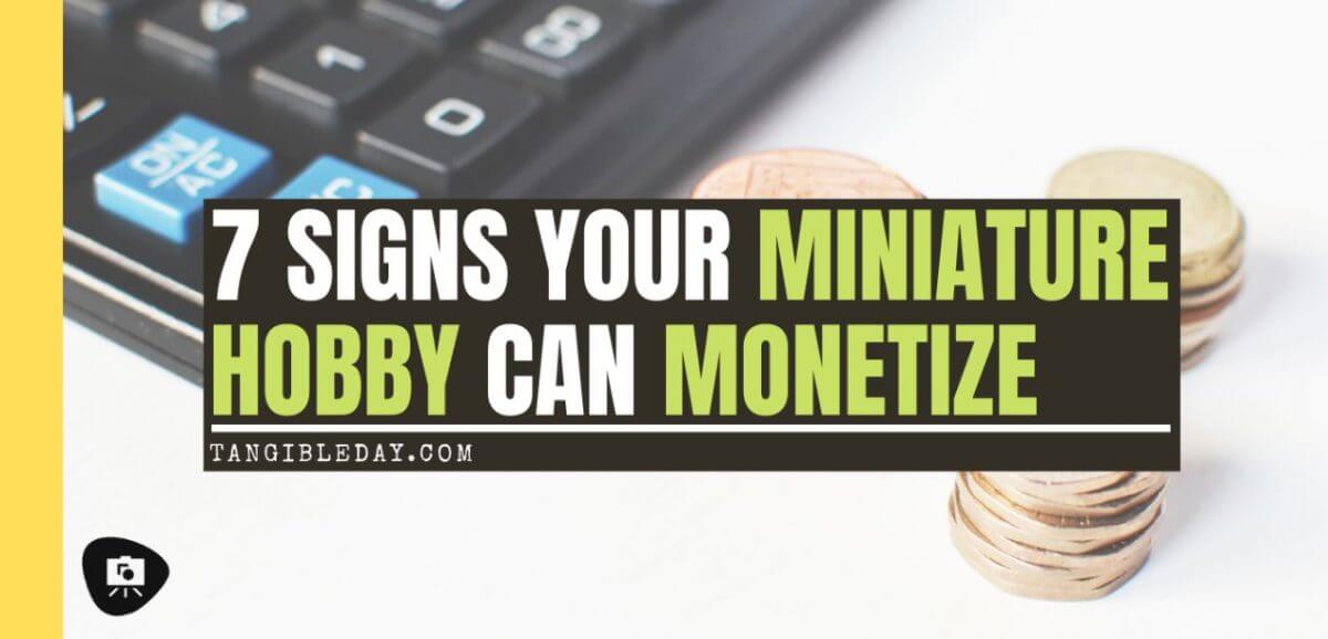7 Signs Your Miniature Hobby Could Be a Good Business - hobby business - hobbies that make money - make money with commission painting - scale model painting service - banner