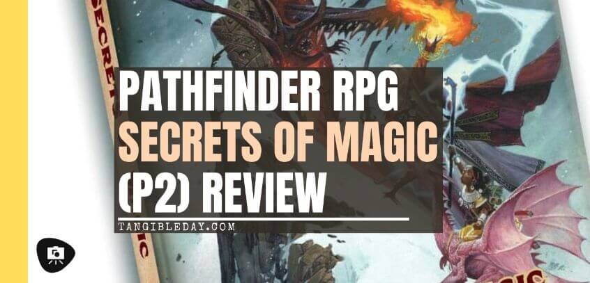 Pathfinder 2E: Secrets of Magic