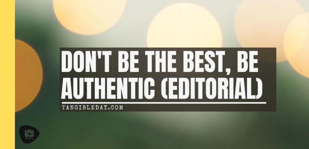 Don’t be the best; be authentic - banner