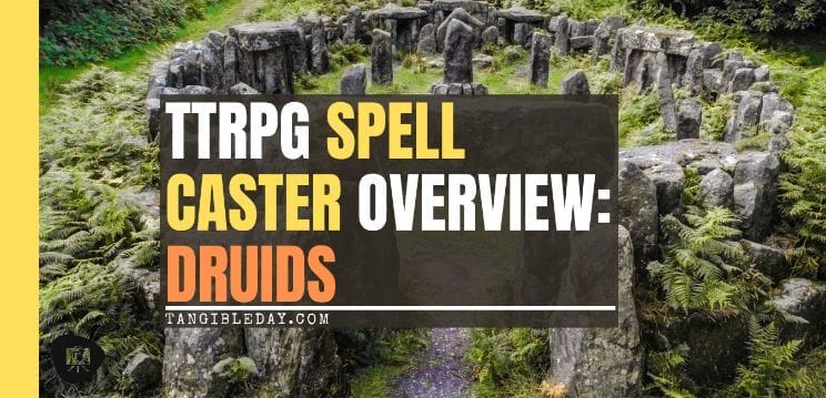 Spellcasters with Attitude: Druids (RPG Tips) - banner
