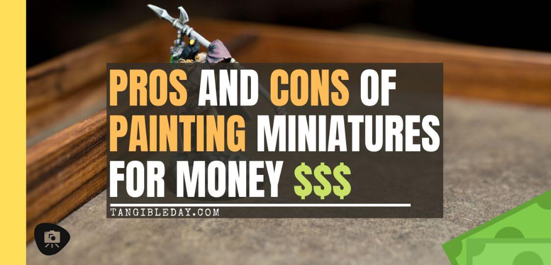 how money ruins a hobby - why paint miniatures for money - banner