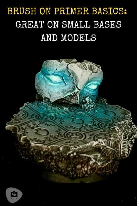 Brush-On Primer Basics for Scale Modelers and Miniature Painters (Tips) - brush on primer tips - guide for brushing primer - brush on primer works great on small bases and models