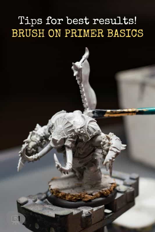 Brush-On Primer Basics for Scale Modelers and Miniature Painters (Tips) - brush on primer tips - guide for brushing primer - brush-able primers brush priming image