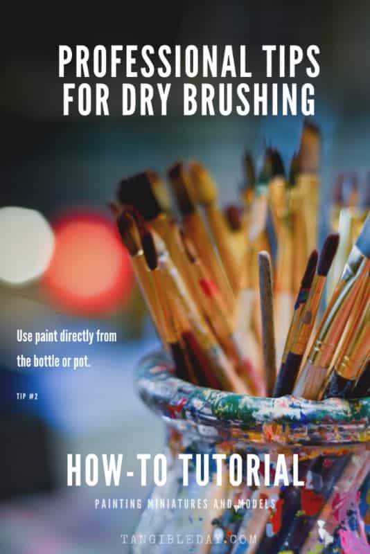 How to Dry Brush Miniatures & Models - tips for dry brushing how to dry brush tutorial