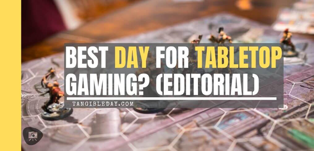 Best Day to Play a Tabletop Game - adult responsibilities and gaming - how to have good work life game balance - banner
