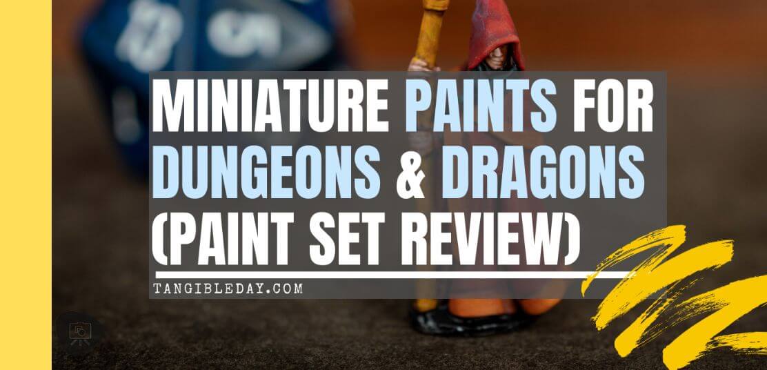 DND Miniature Paints for Dungeons and Dragons (Top 3 Sets Reviewed