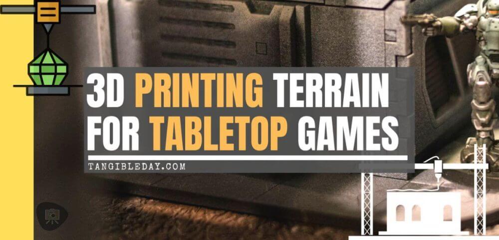 3D Printed Terrain for Warhammer and Tabletop Games - 3D printed terrain for wargames - 3D printing terrain for RPGs tabletop games - banner logo