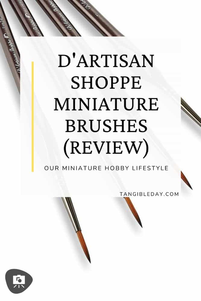 D'Artisan Shoppe Miniature Brushes: Best Synthetic Brushes for Painting Miniatures? (Review) - vertical banner feature image