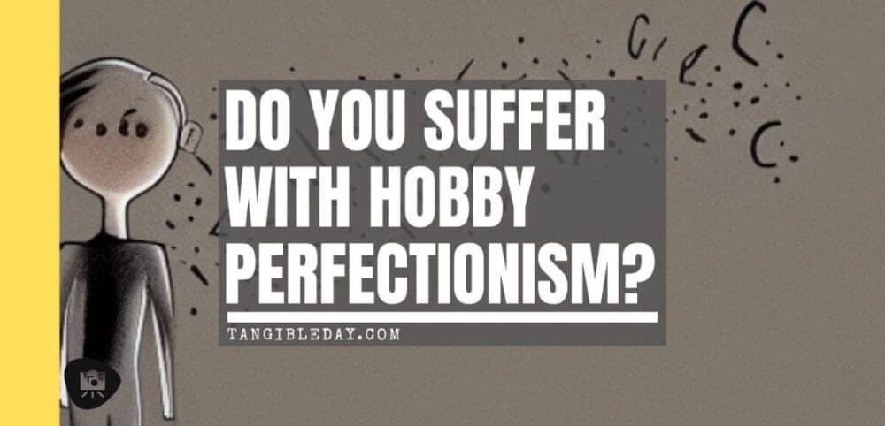 Hobby perfectionism solutions - banner image