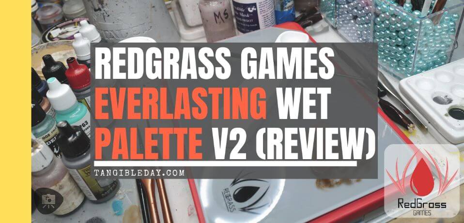 RedgrassGames Everlasting Wet Palette v2 Review - redgrass games everlasting wet palette painter 2 - banner image