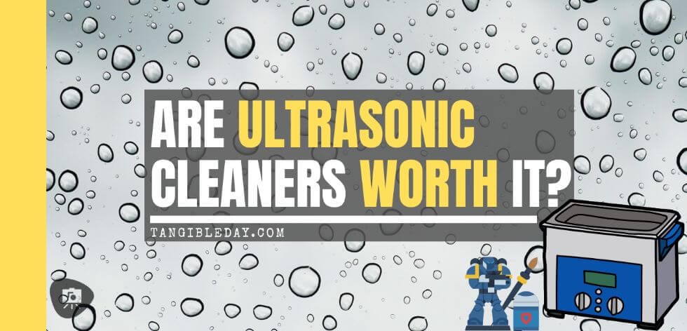 Are Ultrasonic Cleaners Worth It? - ultrasonic cleaning machine - how do ultrasonic cleaners work - banner