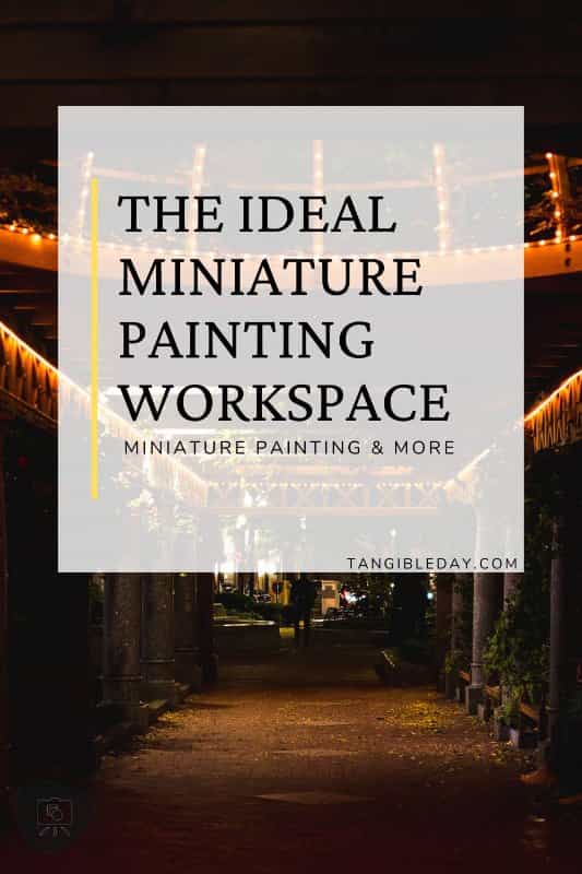 The Ideal Miniature Painting Room (Philosophy and Designer Tips) - dedicated hobby space - best hobby room setup - setting up hobby workspace