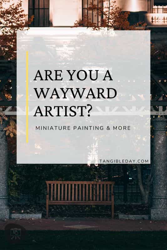 The Power of "No": Are You a Distracted Hobbyist? - how to be more productive artist - wayward art banner