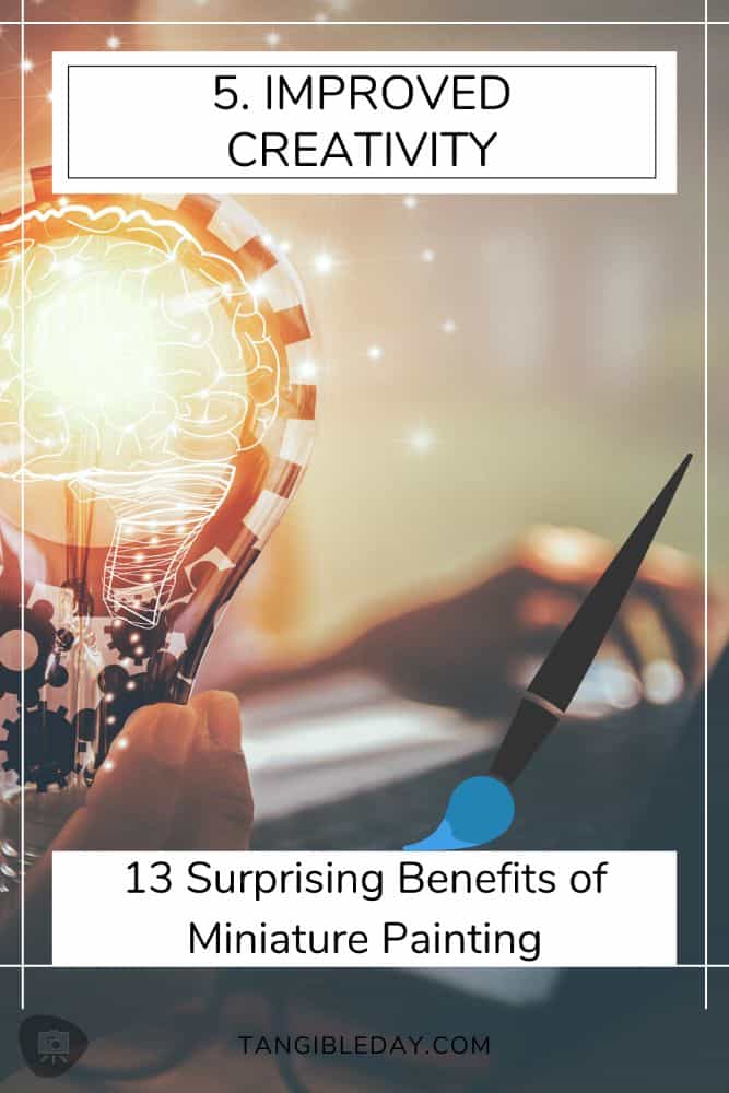 13 Essential Health Benefits of Painting Miniatures - hobby benefits - miniature painting benefit - 5. improved creativity