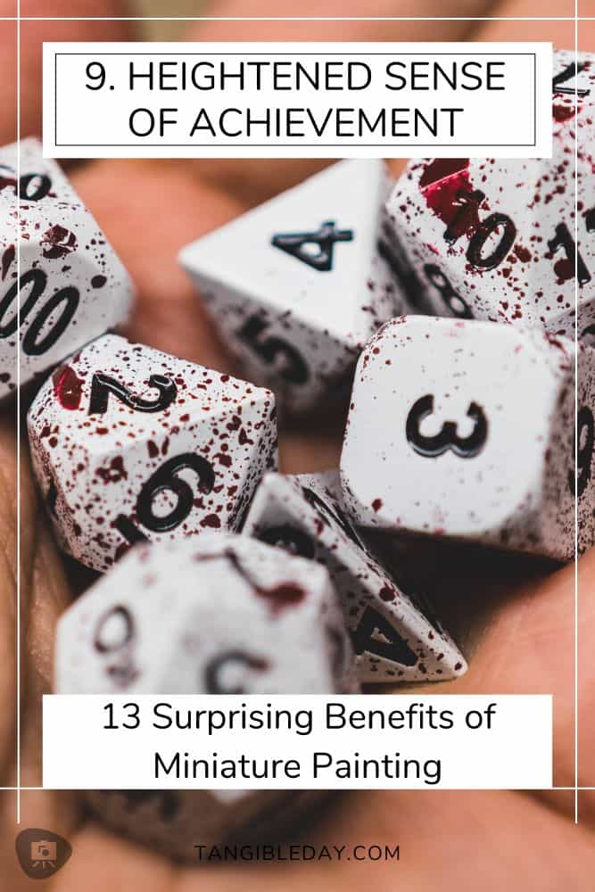 13 Essential Health Benefits of Painting Miniatures - hobby benefits - miniature painting benefit - 9. heightened sense of acheivement