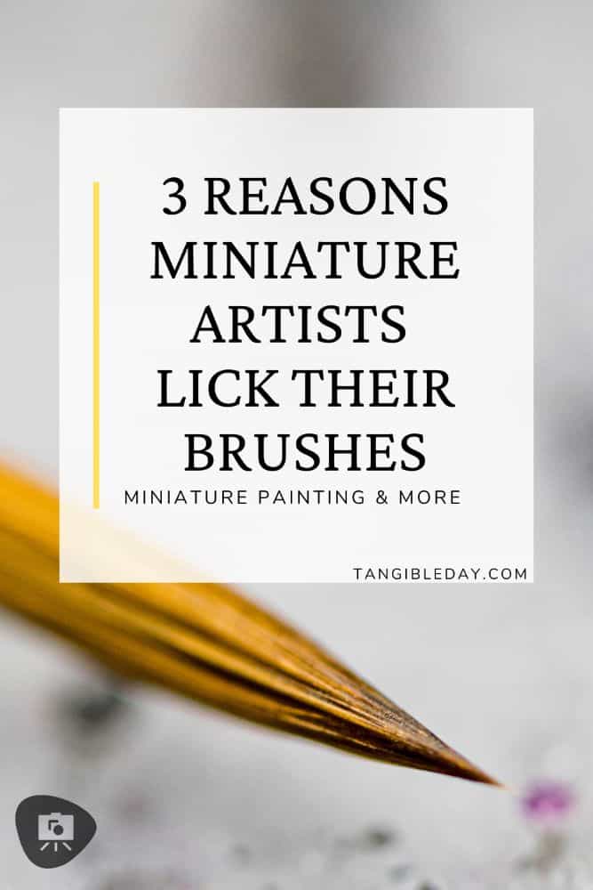 Brush licking in miniature painting - 3 reasons why artists lick their brushes - vertical banner feature image