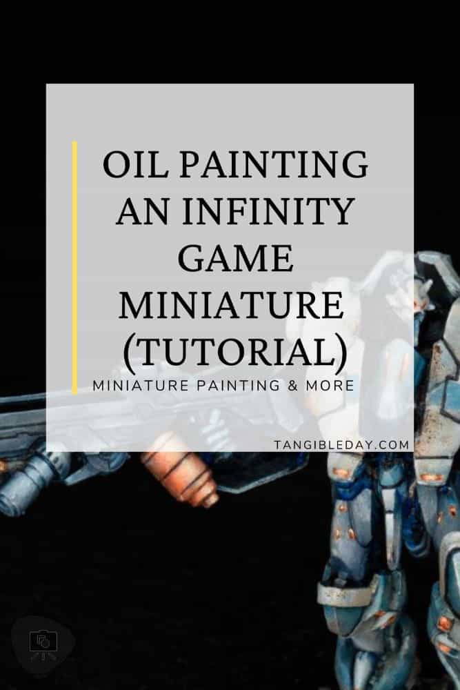 Oil Painting Tutorial for Infinity Game Miniature (Photo Guide) - oil painting tutorial tabletop gaming miniature for corvus belli miniature TAG jotum