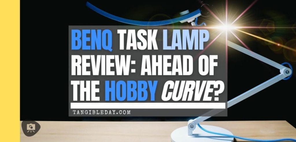benq desk lamp review - BenQ lamp review - Ahead of the miniature painting curve? Benq Lamp for painting miniatures -