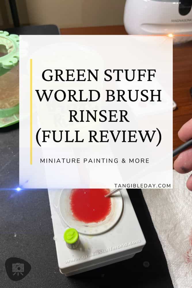 Green Stuff World Brush Rinser (Review) - best gadget to keep clean water available for miniature painters - vertical banner feature image