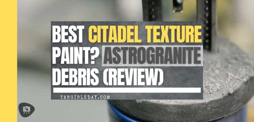 My Favorite Citadel Technical Paint and How to Use Astrogranite Debris (Review) - citadel texture paint astrogranite review and tutorial - feature banner image