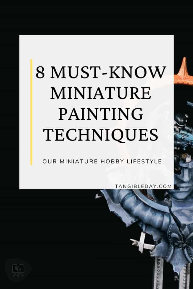 Miniature Painting Techniques - 8 Must-Know Paint Blending Techniques for Miniatures  - Vertical feature banner image