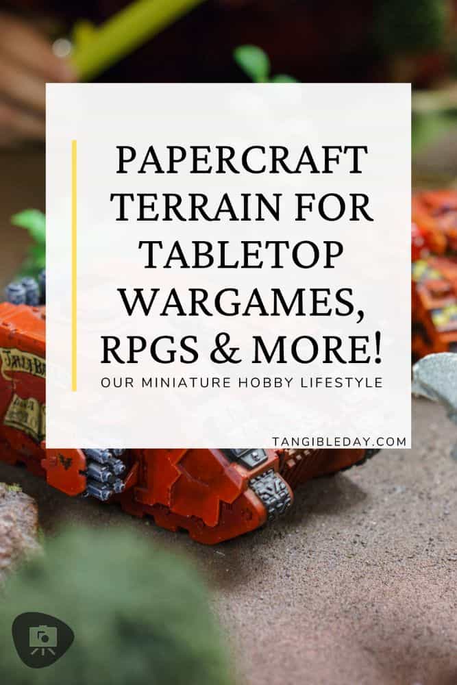 Great Papercraft Terrain for Tabletop Games - Infinity, Warhammer 40k, DnD, RPGs, roleplaying games, and more! - feature vertical banner image