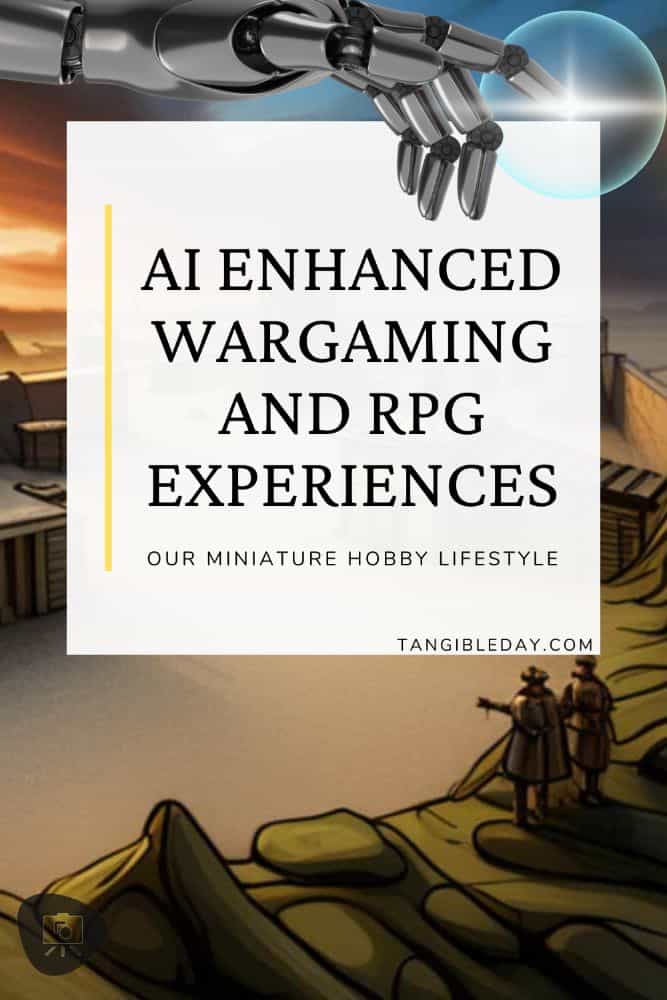 AI Enhanced Wargaming and Tabletop RPGs (Tips and Uses) - Vertical banner feature image