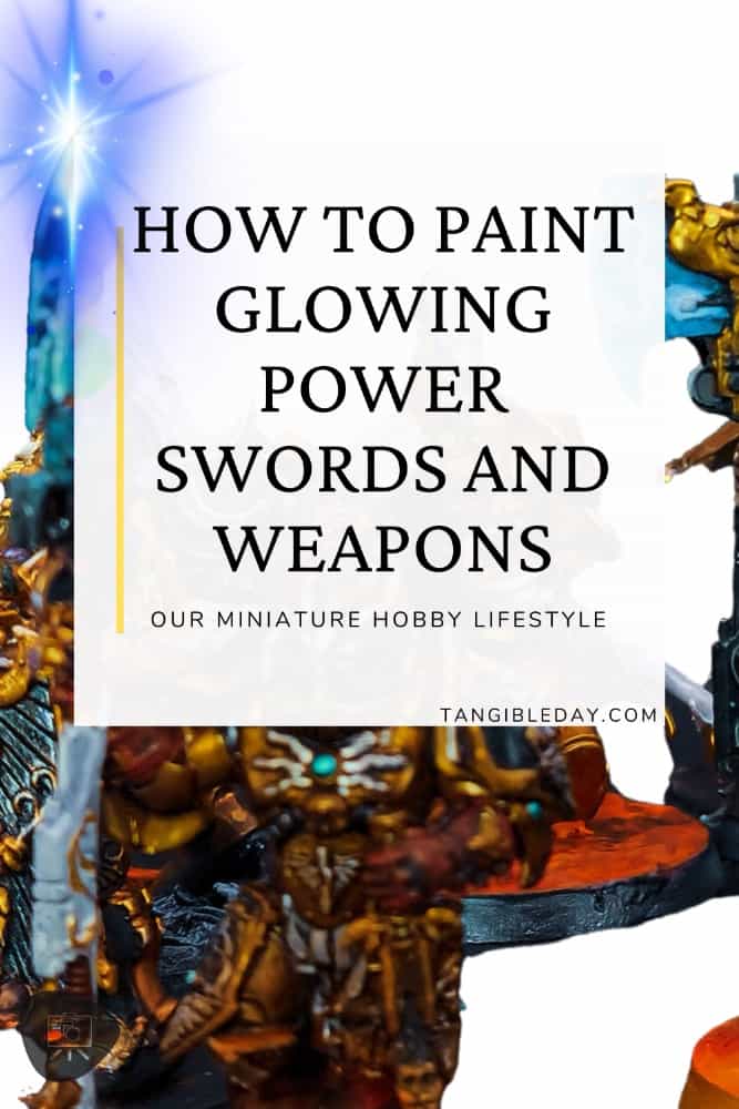How to Paint Power Swords and Weapons - vertical feature image banner