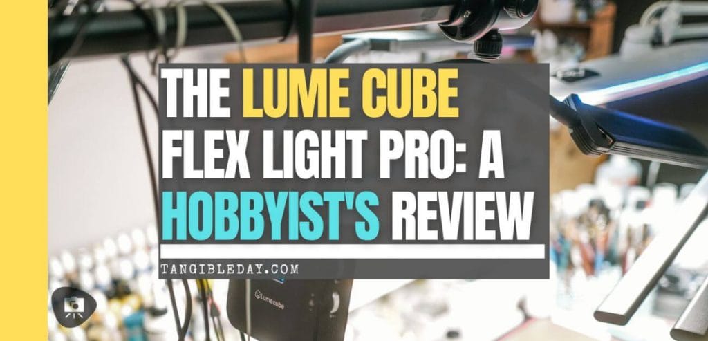 Lume Cube Flex Light Pro: A Review for Hobbyists and Creatives - banner image header