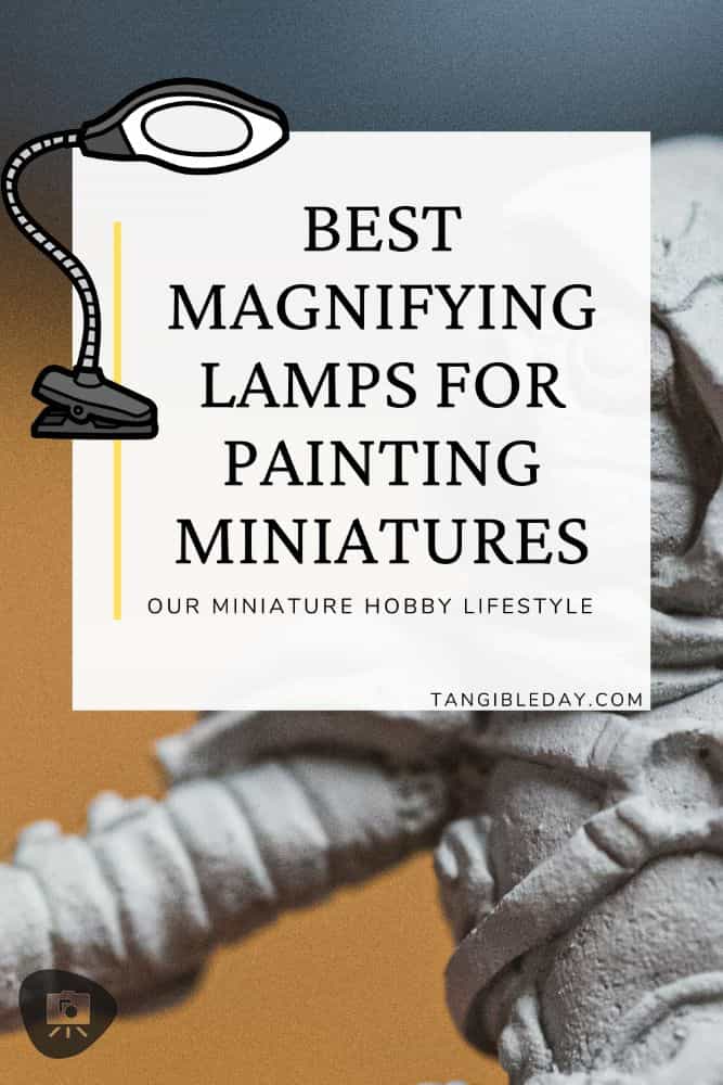 10 Best Magnifying Lamps for Painting Miniatures and Models (Review) -  Tangible Day