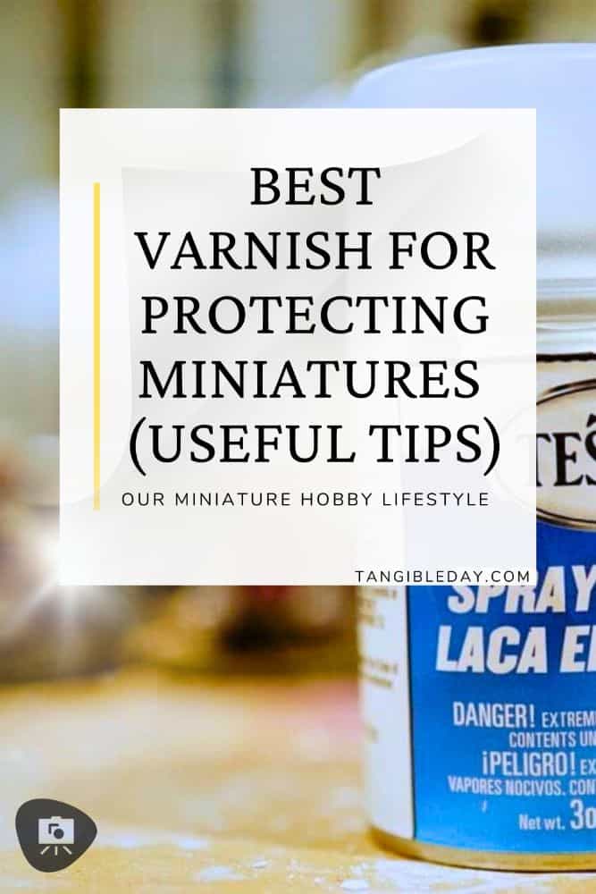 Best Varnish for Miniatures (Best Practice and Use) - best varnish for miniatures and models, matt varnish and brush on varnish review - vertical feature banner image