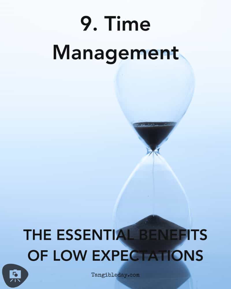 The Benefits of Low Expectations - lowering expectation for better creativity and productivity - Time management