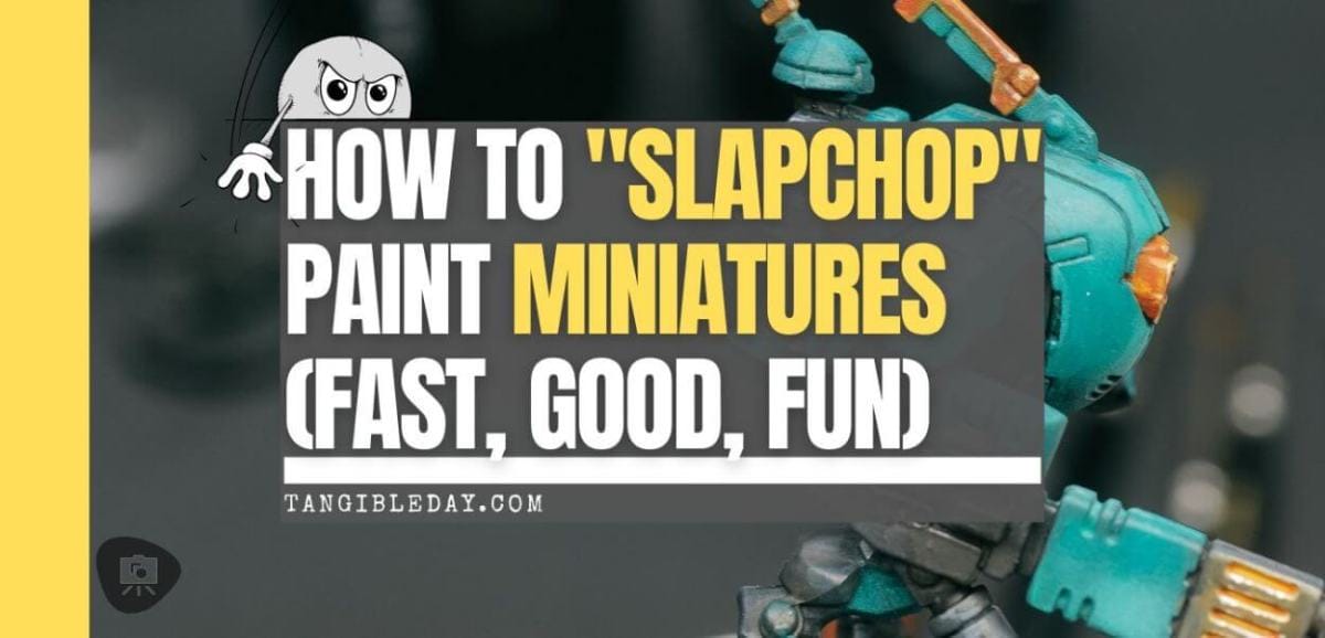 Zenithal Dry Brushing to “SlapChop” Paint Miniatures